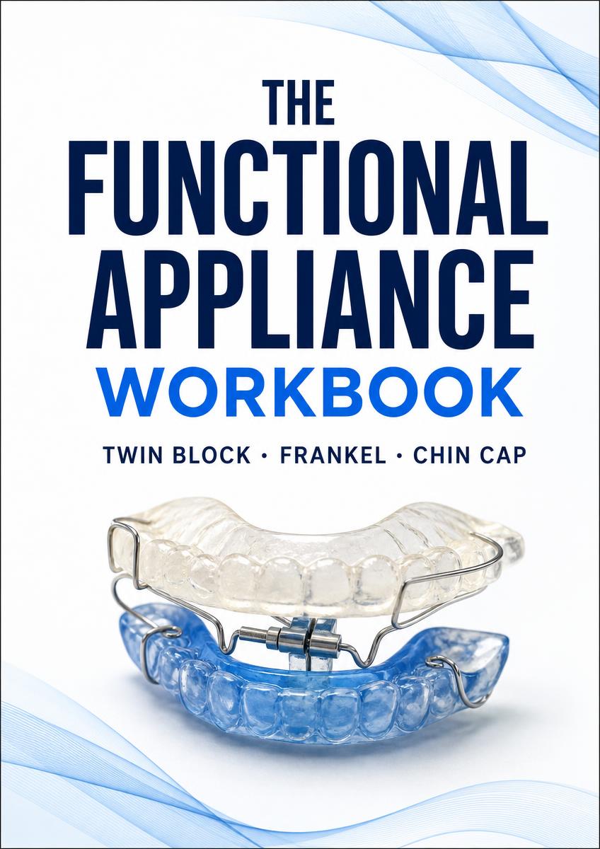 The Functional Appliance Workbook — Volume 11 cover